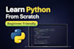 teach python in a simple, beginner friendly way