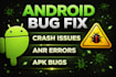 fix bugs in your android app kotlin java crash anr issues