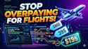 find the cheapest flights using hidden tricks