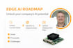 design your custom edge ai business roadmap