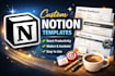 design a custom notion dashboard