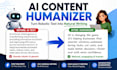 edit and humanize ai generated content