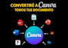 convertiré tu documentos a canva editable y profesional