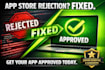 fix your apple app store or google play app rejection