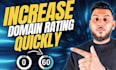 increase semrush domain authority score from any score to 60 plus