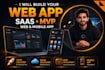 build your web app, saas, mvp and mobile application