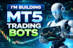 build you a forex mt5 trading bot