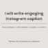 write engaging instagram captions
