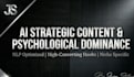 write strategic ai content with deep psychological triggers