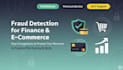 build a fraud detection system to protect your business using machine learning
