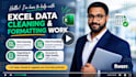 clean, format, merge, split excel data