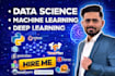 do data science and machine learning engineer, deep learning projects in python