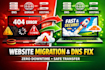 migrate your website, fix dns and hosting issues