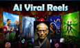 reate viral ai videos, reels, ads and animations