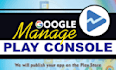 publish apps on play store and manage google play console