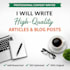 write high quality articles and blog posts