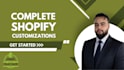 fix, redesign, and customize your shopify store theme professionally