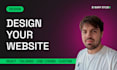 design and develop a custom modern website