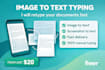 convert image to text typing and retype documents fast