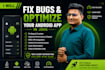 fix bugs and optimize your android app in java