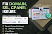 fix domain, ssl, cpanel, namecheap, godaddy, hostinger, bluehost issue