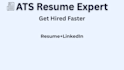 create ats friendly resume, CV and linkedin optimization
