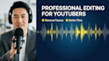 professionally edit your video