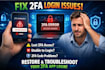 recovery lost 2fa app, restore 2fa login, fix 2fa issue