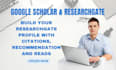 increase and backdate google scholar citations using researchgate and journals