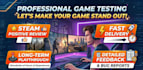 professionally test and feedback your steam or mobile game