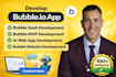 develop bubble io app bubble saas, bubble mvp, ai web app as bubble io developer