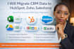 imigrate CRM data from excel, CSV, google sheets to hubspot, zoho, salesforce