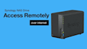securely set up remote access to your synology nas