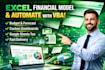create excel spreadsheet, financial model, dashboard and automate with vba