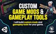 develop custom tools and mods for games