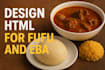 do html for fufu eba for your church event