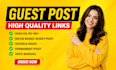 build high authority backlinks and guest posts