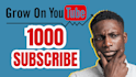 grow fast youtube subscribe and watch time for monetization