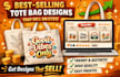 create best selling tote bag designs for etsy shops