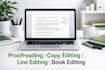 do professional proofreading, copy editing and line editing