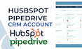 setup hubspot pipedrive crm account setup