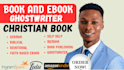 be christian ebook ghostwriter, book formatter, editor, proofreading amazon kdp