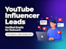 find targeted youtube influencers with emails