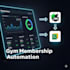 build an automated gym membership system