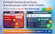 fix replit email setup domain email auth spf dkim dmarc business email configure