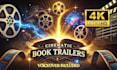create an epic cinematic book trailer promo for you