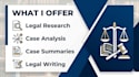 do professional legal research, case analysis and summaries