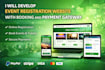 develop event registration website with booking  and payment gateway
