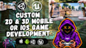 do mobile game unreal engine unity developer unity 2d 3d game multiplayer