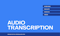 transcribe your audio files